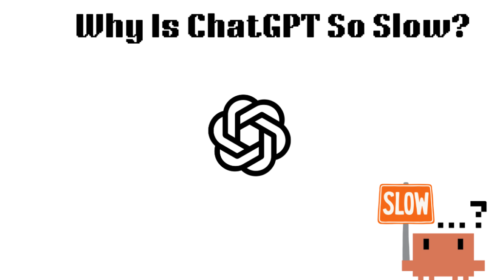 Why Is ChatGPT So Slow? 12 Fixes That Work (2026)